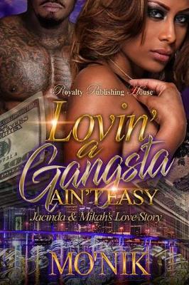 Book cover for Lovin' a Gangsta Ain't Easy