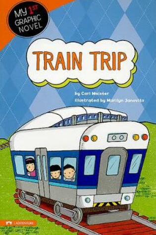 Cover of My First Graphic Novel Train Trip