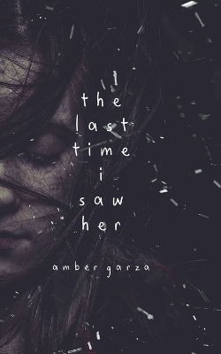 Book cover for The Last Time I Saw Her