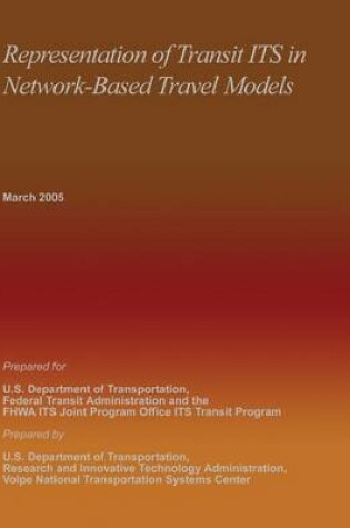 Cover of Representation of Transit ITS in Network-Based Travel Models