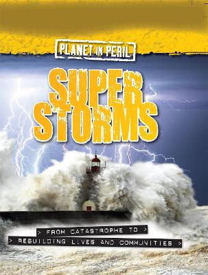 Cover of Planet in Peril: Super Storms