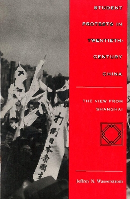 Book cover for Student Protests in Twentieth-Century China