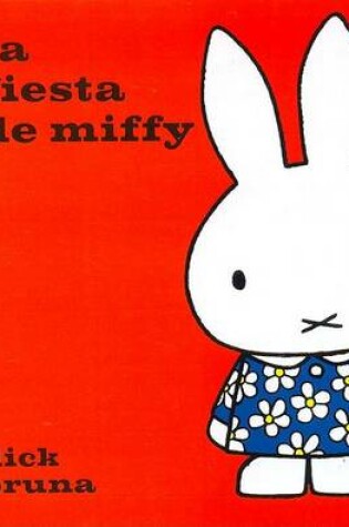 Cover of La Fiesta de Miffy