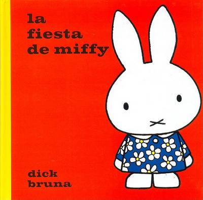 Book cover for La Fiesta de Miffy