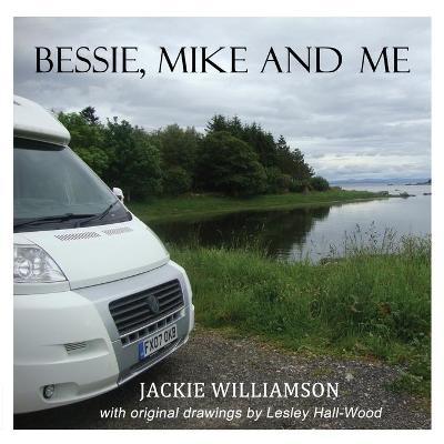 Book cover for Bessie, Mike and Me