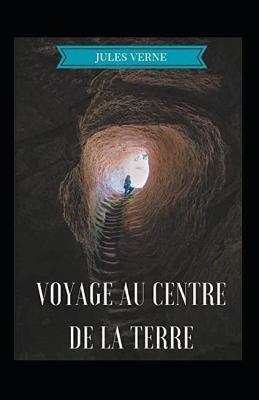 Book cover for Voyage au centre de la Terre Annoté
