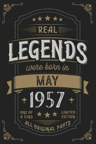 Cover of Real Legendes were born in May 1957