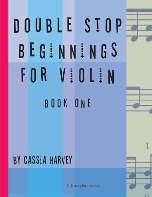 Book cover for Double Stop Beginnings for Violin, Book One