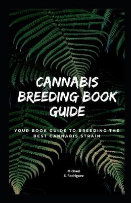 Book cover for Cannabis Breeding Book Guide