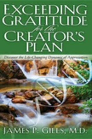 Cover of Exceeding Gratitude for the Creator's Plan