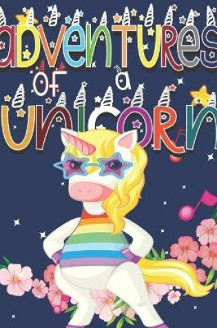 Cover of Adventures of a Unicorn