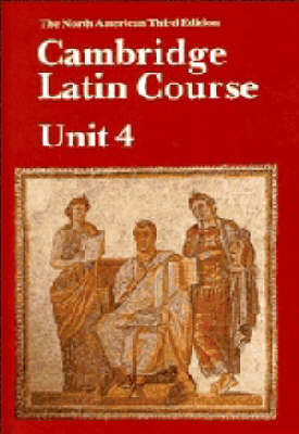 Cover of Cambridge Latin Course Unit 4 Student's book North American edition