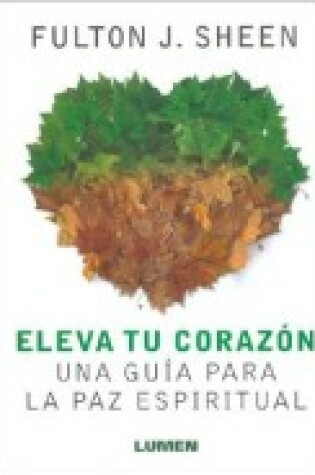 Cover of Eleva Tu Corazon