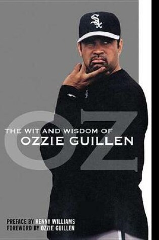 Cover of The Wit and Wisdom of Ozzie Guillen