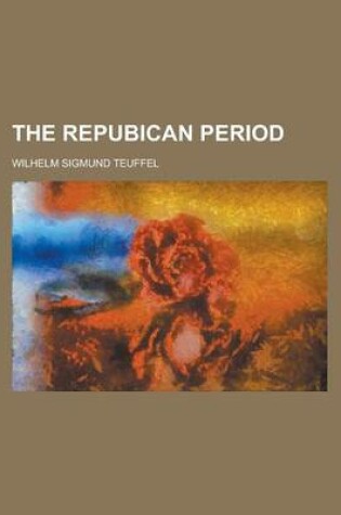 Cover of The Repubican Period