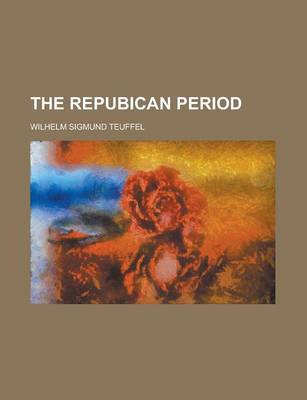 Book cover for The Repubican Period