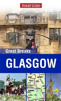 Book cover for Insight Guides: Great Breaks Glasgow