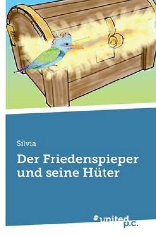 Cover of Der Friedenspieper Und Seine Huter