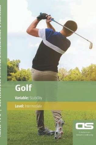 Cover of DS Performance - Strength & Conditioning Training Program for Golf, Stability, Intermediate