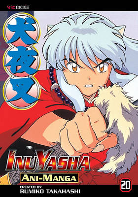 Book cover for Inuyasha Ani-Manga, Vol. 20