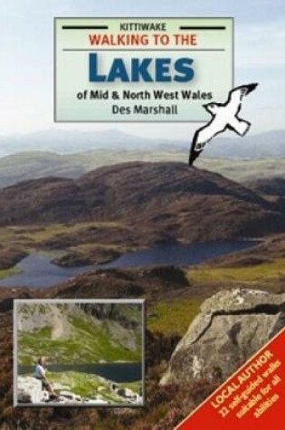 Cover of Walking to the Lakes of Mid and North West Wales