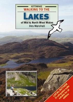 Book cover for Walking to the Lakes of Mid and North West Wales