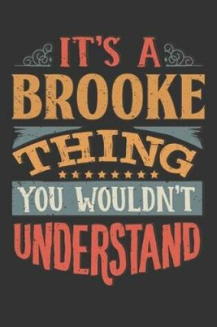 Cover of Its A Brooke Thing You Wouldnt Understand