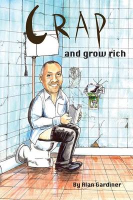 Book cover for Crap and Grow Rich