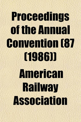 Book cover for Proceedings of the Annual Convention (87 (1986))