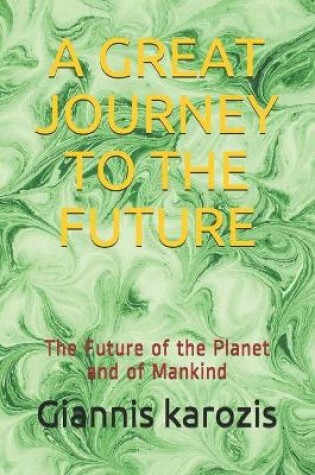 Cover of A Great Journey to the Future