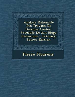 Book cover for Analyse Raisonnee Des Travaux de Georges Cuvier