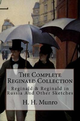 Book cover for The Complete Reginald Collection