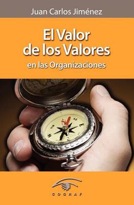 Book cover for El Valor de Los Valores En Las Organizaciones