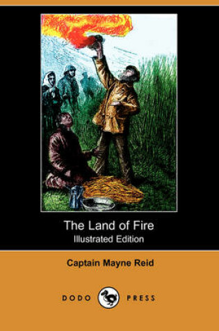 Cover of The Land of Fire(Dodo Press)