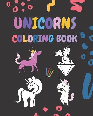 Book cover for Unicorns Coloring Book