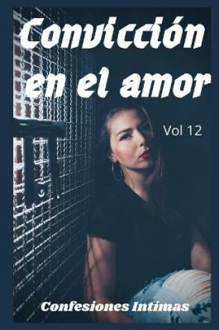 Cover of Convicción en el amor (vol 12)