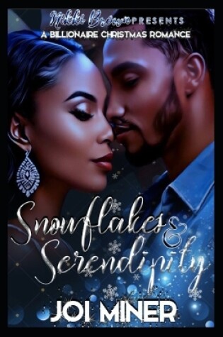 Cover of Snowflakes & Serendipity