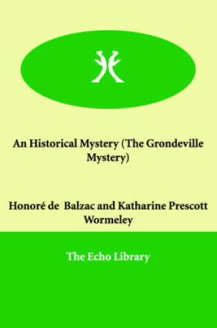 Cover of An Historical Mystery (The Grondeville Mystery)