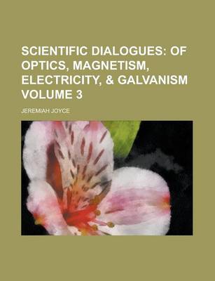 Book cover for Scientific Dialogues Volume 3