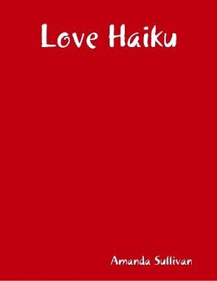Book cover for Love Haiku