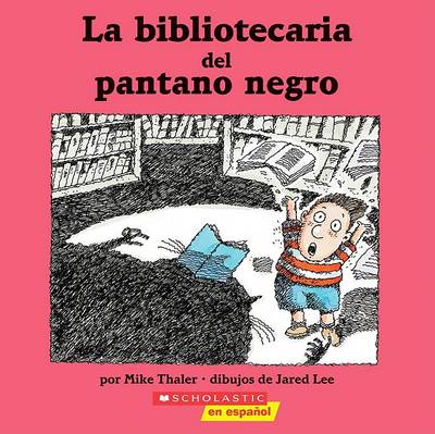 Book cover for La Bibliotecaria del Pantano Negro