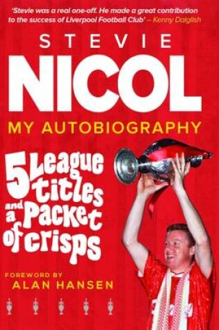 Cover of 5 League Titles and a Packet of Crisps