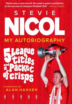 Book cover for 5 League Titles and a Packet of Crisps