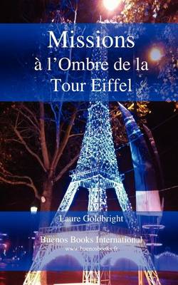 Book cover for Missions A L'Ombre de La Tour Eiffel