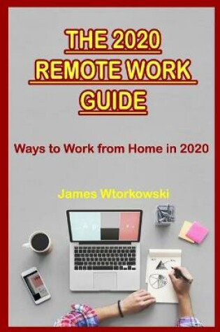 Cover of The 2020 Remote Work Guide