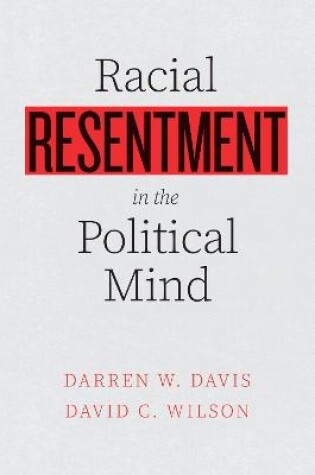 Cover of Racial Resentment in the Political Mind