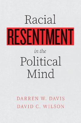 Book cover for Racial Resentment in the Political Mind