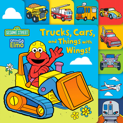 Book cover for Trucks, Cars, and Things with Wings! (Sesame Street)