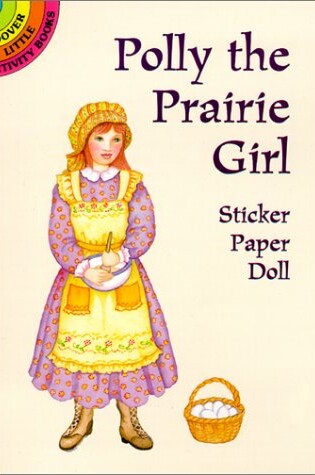 Cover of Polly the Prairie Girl Sticker Pape