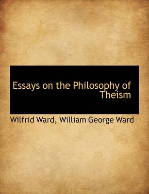 Book cover for Essays on the Philosophy of Theism